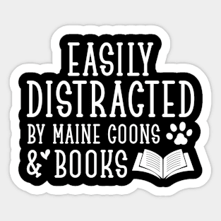 Easily Distracted By Maine Coons And Books, Gift For Books And Main Coon Cat Lovers Sticker